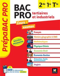 Prepabac Pro : Toutes Les Matieres Generales ; 2de, 1re, Terminale Bac Pro Tertiaires Et Industriels ; Cours & Examen 