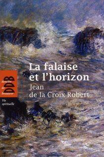 La Falaise Et L'horizon (edition 2012) 