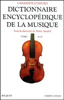 Dictionnaire Encyclopedique De La Musique - Tome 1 