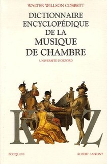 Dictionnaire Encyclopedique De La Musique De Chambre T.2 
