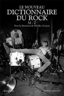 Le Nouveau Dictionnaire Du Rock - Tome 2 - M-z 