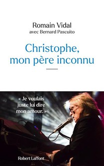 Christophe, Mon Pere Inconnu 