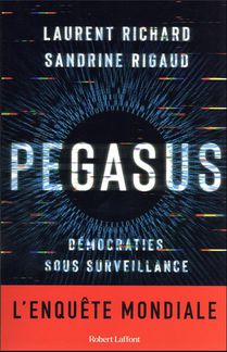 Pegasus : Democraties Sous Surveillance 