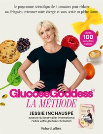 Glucose Goddess : La Methode 