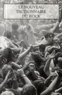 Le Nouveau Dictionnaire Du Rock ; Coffret 