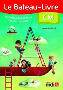 Le Bateau-livre : Cm ; Guide Pedagogique 