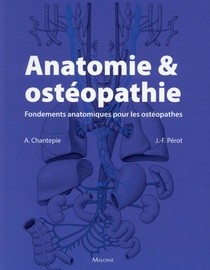 Anatomie Et Osteopathie. Fondements Anatomiques Pour Les Osteopathes 