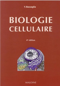 Biologie Cellulaire (4e Edition) 