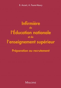 Infirmiere De L'education Nationale Et De L'enseignement Superieur : Preparation Au Recrutement 