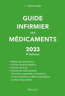 Guide Infirmier Des Medicaments (edition 2023) 