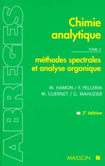 Chimie Analytique - Methodes Spectrales Et Analyse Organique 