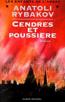 Cendres Et Poussieres - Les Enfants De L'arbat - Tome 3 