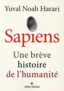 Sapiens ; Une Breve Histoire De L'humanite 