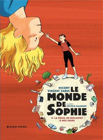 Le Monde De Sophie Tome 2 : La Philo, De Descartes A Nos Jours 