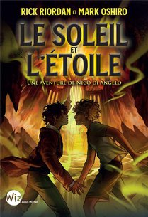 Le Soleil Et L'etoile : Une Aventure De Nico Di Angelo 