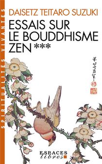 Essais Sur Le Bouddhisme Zen Tome 3 