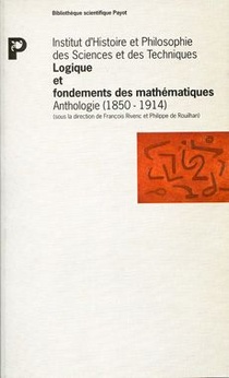 Logique Et Fondement Des Mathematiques ; Anthologie (1850-1914) 