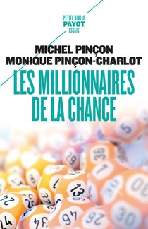 Les Millionnaires De La Chance ; Reve Et Realite 