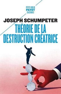Theorie De La Destruction Creatrice 