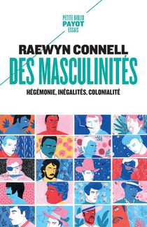 Des Masculinites : Hegemonie, Inegalites, Colonialite 