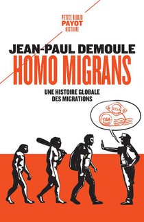 Homo Migrans : Une Histoire Globale Des Migrations 