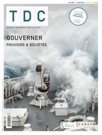 Tdc - T1129 - Gouverner, Pouvoirs & Societes - Tdc 1129 - Sciences Sociales Et Politiques, Histoire 