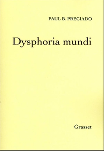 Dysphoria Mundi 