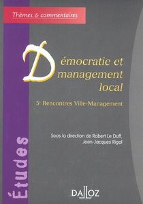 Democratie Et Management Local - 5e Rencontres Ville-management 