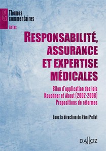 Responsabilites, Assurance Et Expertise Medicale 