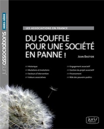 Les Associations En France ; Du Souffle Pour Une Societe En Panne 