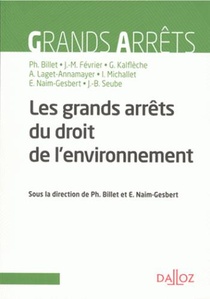 Les Grands Arrets Du Droit De L'environnement 