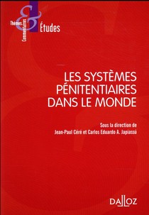 Les Systemes Penitentiaires Dans Le Monde (edition 2017) 