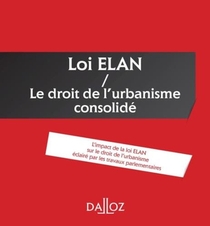 Loi Elan / Le Droit De L'urbanisme Consolide 