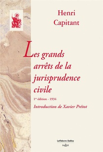 Les Grands Arrets De La Jurisprudence Civile : 1934 (1re Edition) 