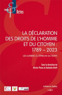 La Declaration Des Droits Du 26 Aout 1789 A L'aube Du Xxie Siecle : Entre Espoir D'eternite Et Risque Et Rupture 