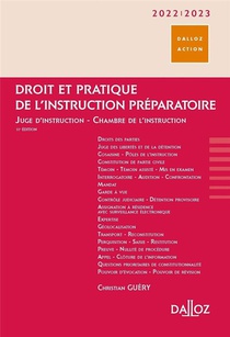 Droit Et Pratique De L'instruction Preparatoire (edition 2022/2023) 