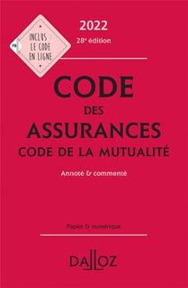 Code Des Assurances : Code De La Mutualite : Annote Et Commente (edition 2022) 