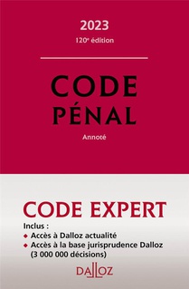 Code Penal Et Procedure Penale (edition 2023) 