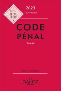 Code Penal Annote (edition 2023) 