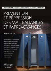 Prevention Et Repressions Des Maltraitances Et Imprevoyances 