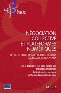 Negociation Collective Et Plateformes Numeriques : Un Outil Traditionnel Pour Des Modeles Economiques Nouveaux 
