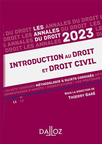 Annales Introduction Au Droit Et Droit Civil (edition 2023) 