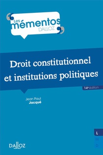 Droit Constitutionnel Et Institutions Politiques (14e Edition) 