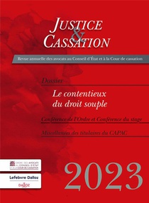 Justice Et Cassation 2023 - Le Contentieux Du Droit Souple 