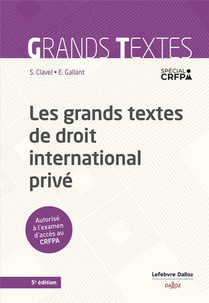 Les Grands Textes De Droit International Prive (5e Edition) 
