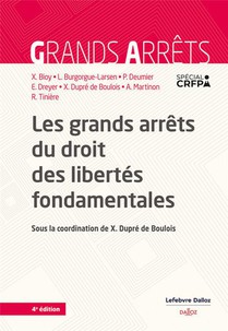 Les Grands Arrets Du Droit Des Libertes Fondamentales (4e Edition) 
