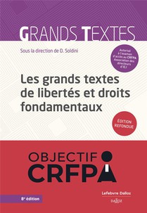 Les Grands Textes De Libertes Et Droits Fondamentaux (8e Edition 