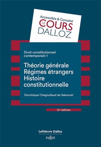 Droit Constitutionnel Contemporain Tome 1 : Theorie Generale, Regimes Etrangers, Histoire Constitutionnelle (12e Edition) 