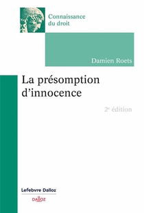 La Presomption D'innocence. 2e Ed. 