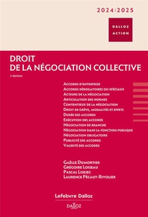 Droit De La Negociation Collective (edition 2024/2025) 